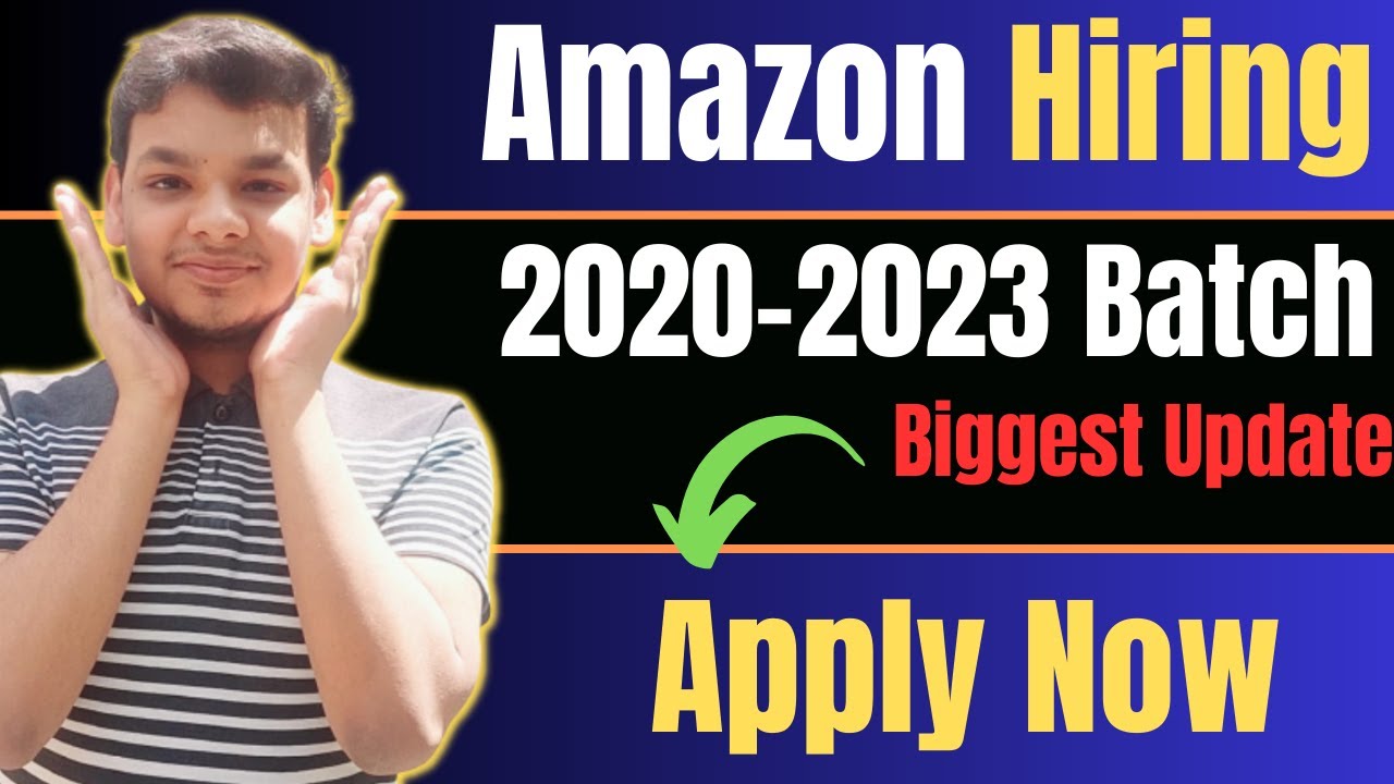 Amazon Hiring | OFF Campus Job Drive | 2020 | 2021 | 2022 | 2023 Batch Hiring | Latest Fresher