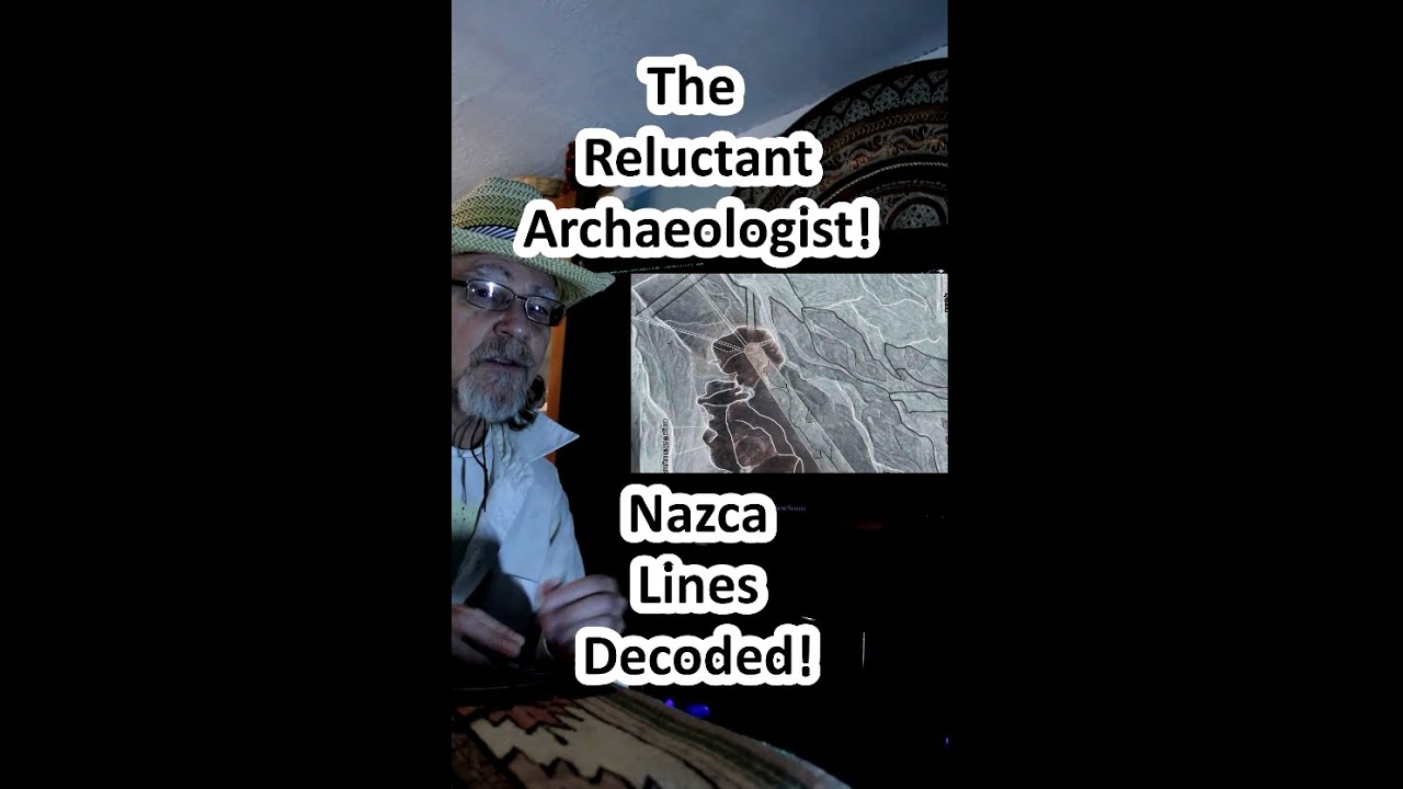 Nazca Lines Decoded - Landscape Geo-art!