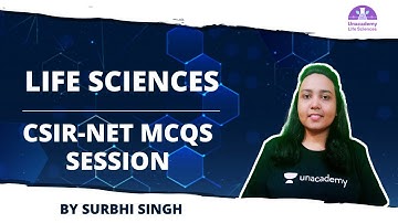 CSIR-NET MCQs Session - Life Sciences for CSIR Life Science 2021🎯 by Surbhi Singh