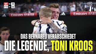 Gänsehaut! Das Bernabeu verabschiedet die Legende Toni Kroos 👋🏼