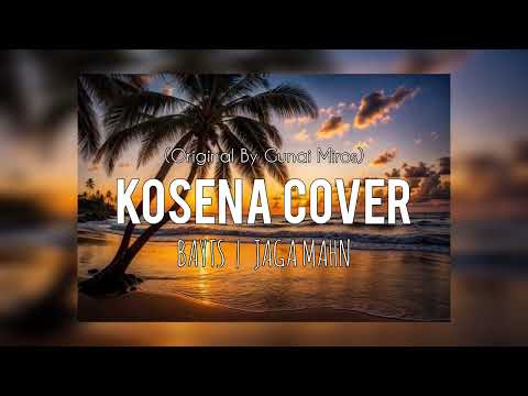 Kosena Cover Gunai Miros Bayts Jaga Mahn