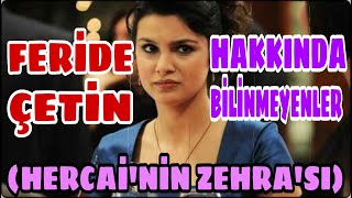 HERCAİ DİZİSİNİN ZEHRA'SI FERİDE ÇETİN KİMDİR VE NERELİDİR ? (10 MADDEDE FERİDE ÇETİN)