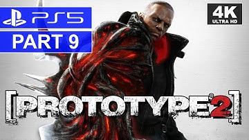 [PROTOTYPE2] | Part 9 | PS5 Story Walkthrough | [4K, HDR, 60FPS]