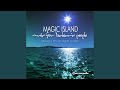 Magic Island: Music For Balearic People CD 1 (Full Continuous DJ Mix by Roger Shah)