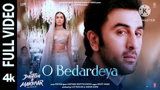 O Bedardeya (Film Version) Tu Jhoothi Main Makkaar | Ranbir, Shraddha | Pritam, Arijit S, Amitabh B