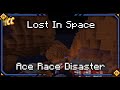 LOST IN SPACE : MCC14 ACE RACE DISASTER
