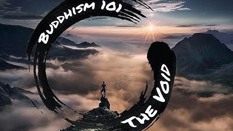Nihilism is Good, Actually (Śūnyatā, The Void)