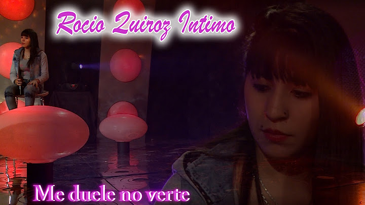Rocio Quiroz - Me Duele No Verte (Pasión Íntimo)