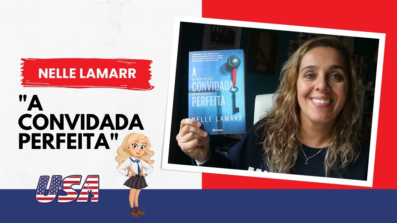 🙋🏼‍♀️"A Convidada Perfeita" de Nelle Lamarr - YouTube