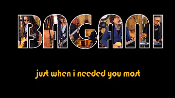 Bagani - Just When I Needed You Most (Randy Vanwarmer)