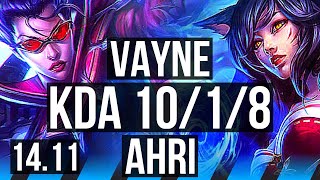 VAYNE vs AHRI (MID) | 10/1/8, Legendary, 700+ games | BR Master | 14.11