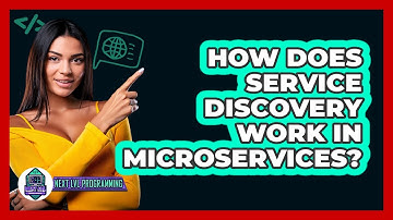 How Does Service Discovery Work In Microservices? - Next LVL Programming