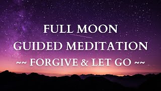 Short Guided Meditation FULL MOON  | Meditation Letting Go of the Past