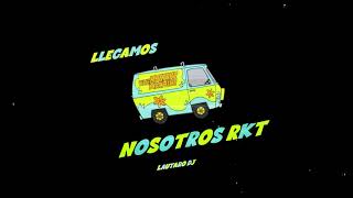 Llegamos Nosotros (RKT) - Lautaro DJ