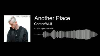 Download lagu ChronoWulf - Another Place