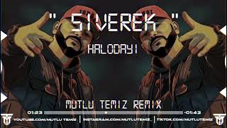 Halodayı - Siverek Mutlu Temiz Mustafa Atarer Remix Baba Bass