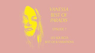 VANESSA – BEST OF PARADIS - EPISODE 7/7