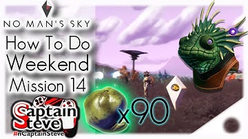 How To Do Weekend Mission 14 No Man