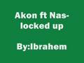 akon locked up ft nas