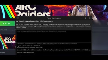 Fix ARC Raiders Playtest Error An Unreal Process Has Crashed UE-PioneerGame GPU Crash