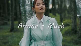 Aruma - Muak ( Lirik )