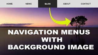 Navigation Menus with Background Image || HTML and CSS