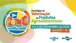 Seminário Internacional Estratégias de Valorização de Produtos Agroalimentares | Segundo Dia MANHÃ