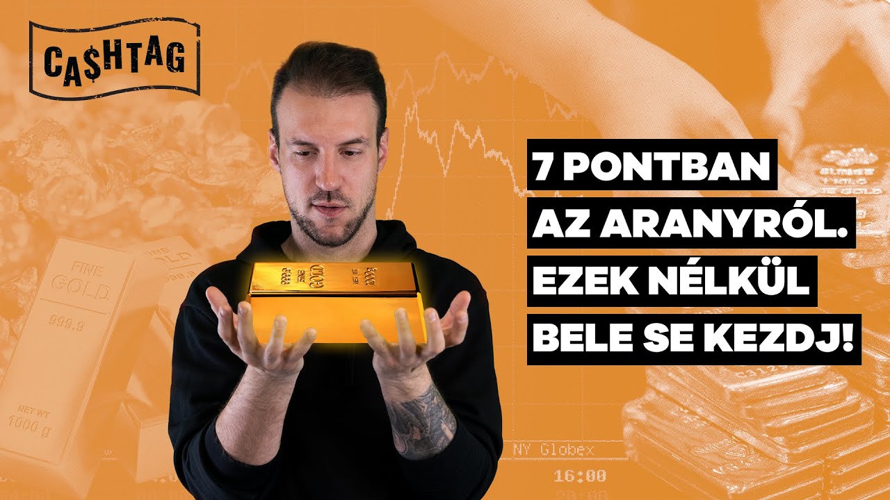 7 info az aranyról, amivel rommá keresheted magad és elkerülheted a nagy zuhanást 🏅📈CashTag(12.rész)