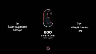 Ego - Ninety One türkçe /текст