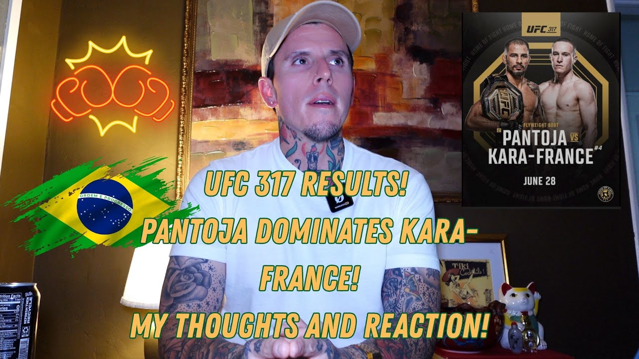 UFC 317 Main Card Results! Pantoja vs KKF- My Reaction and Thoughts!
