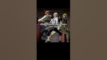 Do you all agree in another ship?#bsd#bungoustraydogs#ranpoe#ranpo#kunikida#atsushi#skk#shorts#anime