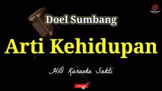 Arti Kehidupan - Doel Sumbang | HD Karaoke Sakti