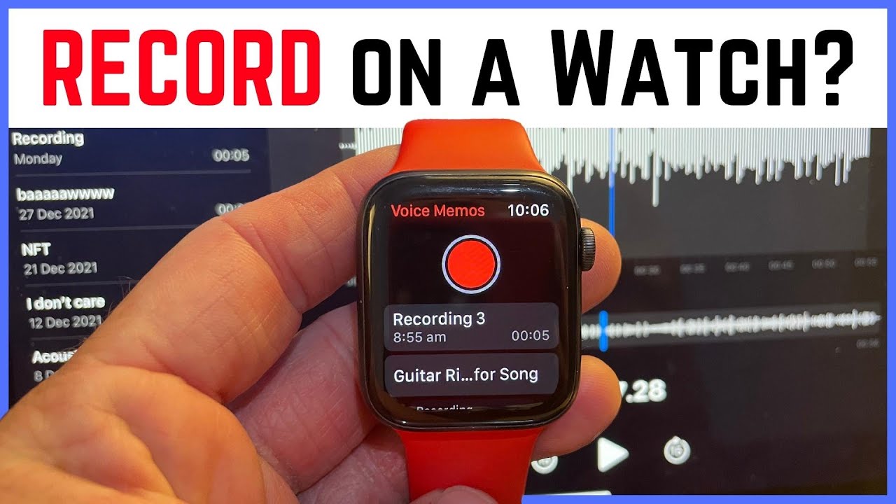 How to RECORD AUDIO on an Apple Watch - YouTube