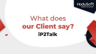 Hodusoft Client Testimonials Ip2Talk