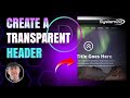 Divi Theme How To Create A Transparent Header 👍👍👍