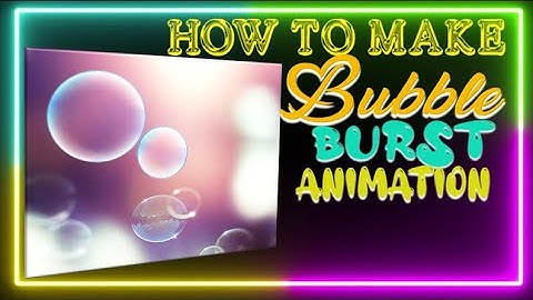 HOW TO MAKE BUBBLE BURST ANIMATION EFFECT USING MS POWERPOINT II BUBBLE BURST EFFECT