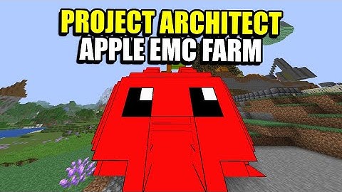 Ep32 Apple EMC Farm - Minecraft Project Architect Modpack