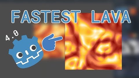 [Godot 4] Fastest Lava Effect (i think?)