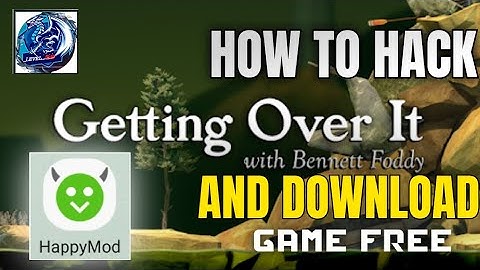 How to Hack Getting Over it Game And Download it Free | LEVEL_02 |.No copyrite