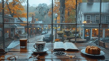Rainy Autumn Cafe with Smooth Jazz Background Music and Rain Sounds for Relaxation, Study & Work 🍁☕️