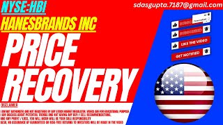 PRICE RECOVERY : HBI STOCK ANALYSIS | HANESBRANDS INC STOCK PRICE RECOVERY : HBI STOCK ANALYSIS | HANESBRANDS INC STOCK