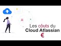 Quels sont les cots des licences du cloud atlassian