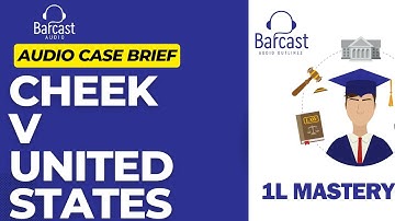 Cheeks v United States | Criminal Law | Law School | Audio Case Brief