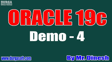 ORACLE 19c tutorial || Demo - 4 || by Mr. Dinesh On 30-04-2020 @9PM