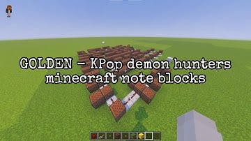 Golden" - KPop Demon Hunters | Minecraft Note Blocks