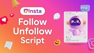 Follow & Unfollow - How to create Instagram script to auto follow and unfollow screenshot 5