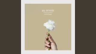 Au revoir (Acoustique)