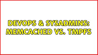 Celebrity DevOps & SysAdmins: memcached vs. tmpfs Net Worth
