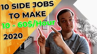 How to make 60$/hour - 10 side jobs extra money [2020]