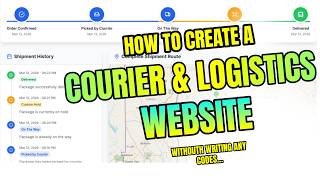 How To Build a Shipping Courier and Logistics Website